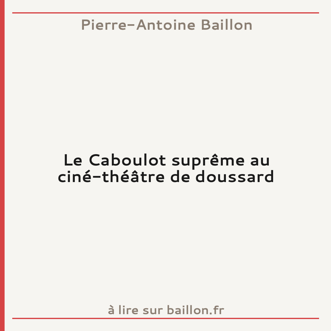 Le Caboulot suprême au ciné-théâtre de doussard
