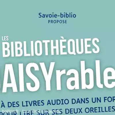 La LIS à la journée DAISYrable de Savoie Biblio à Aix-les-Bains